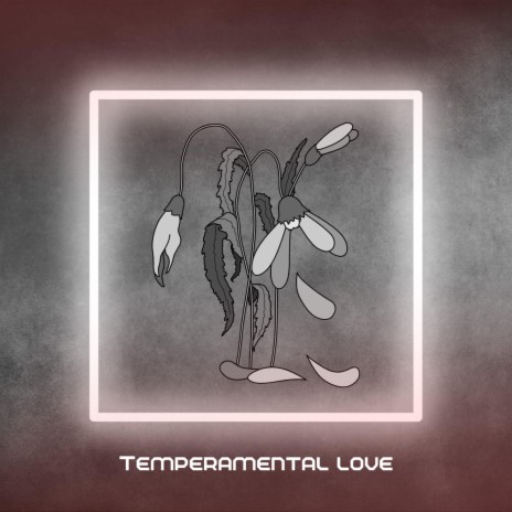 Temperamental Love ft. 93Torrence