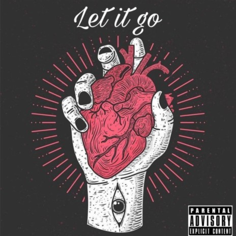 Let it go ft. Lil mxrcy. | Boomplay Music