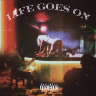 Life Goes On