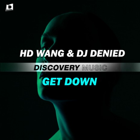 Get Down (Radio Edit) ft. DJ Denied