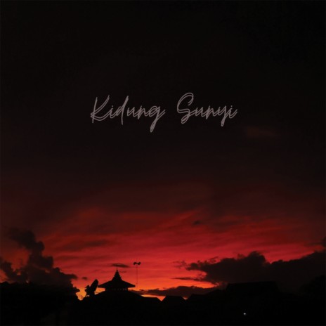 Kidung Sunyi | Boomplay Music