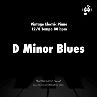 Vintage Electric Piano (D Minor Blues)