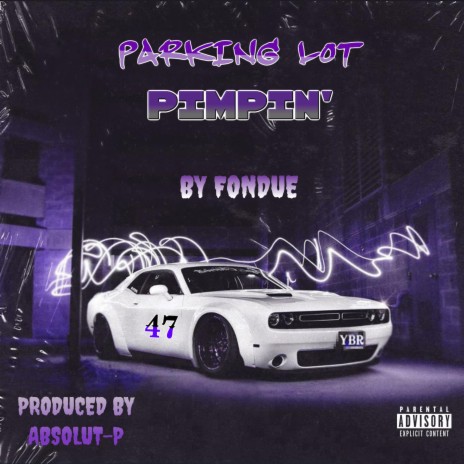 Parking Lot Pimpin' | Boomplay Music