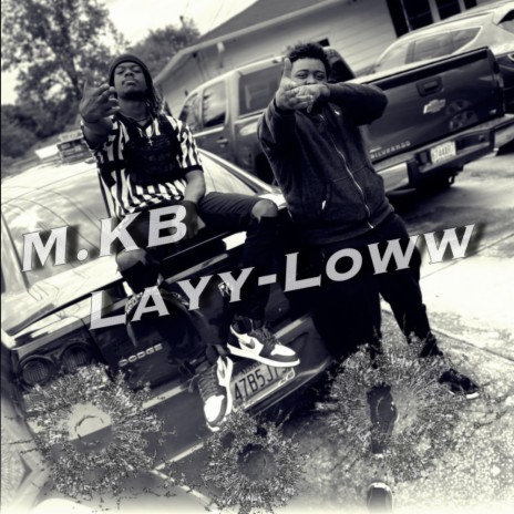 Layy Loww | Boomplay Music