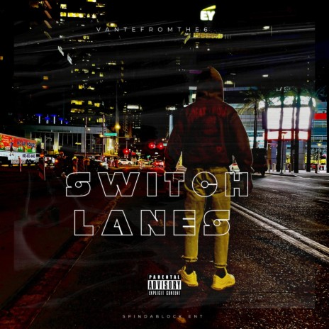Switch Lanes | Boomplay Music