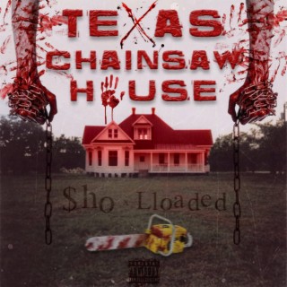 Texas Chainsaw House