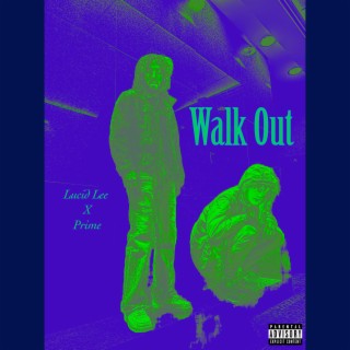 Walk Out