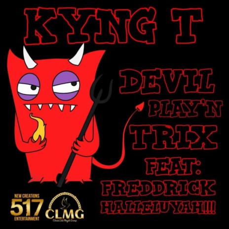 Devil playin Trix ft. Freddrick Halleluyah! | Boomplay Music