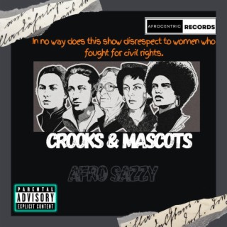 Crooks and Mascots