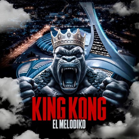 King Kong | Boomplay Music