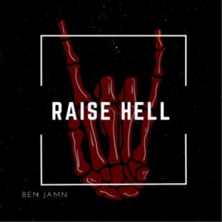 Raise Hell