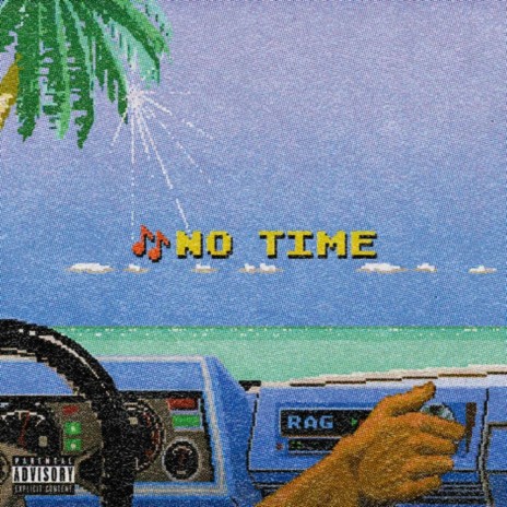 No Time | Boomplay Music