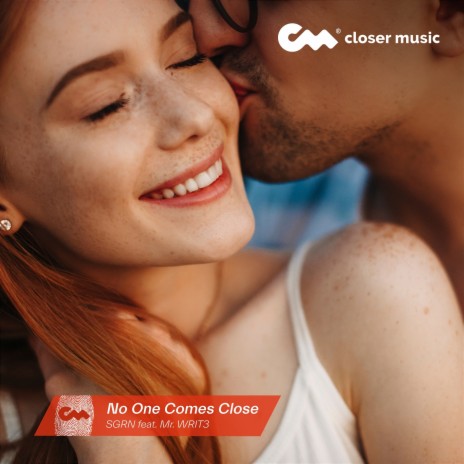 No One Comes Close ft. Mr. Writ3 | Boomplay Music