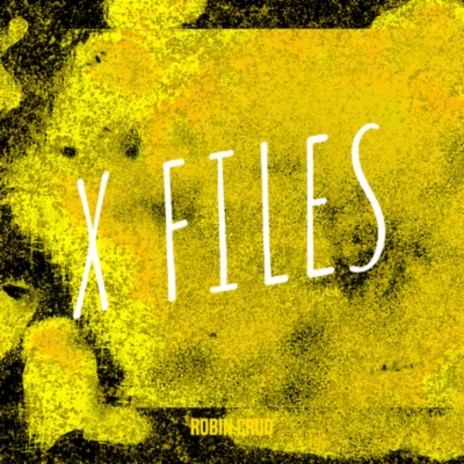 X FILES | Boomplay Music