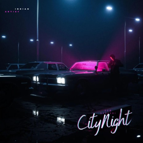 City night ft. Sam Qureshi