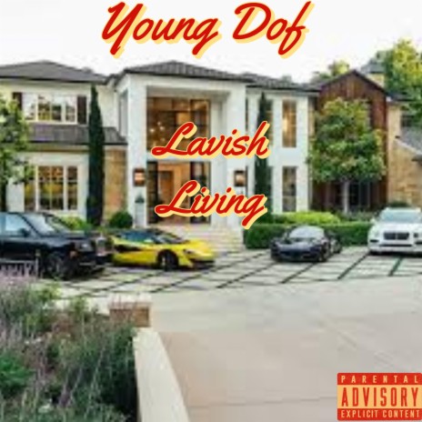 Lavish Living | Boomplay Music