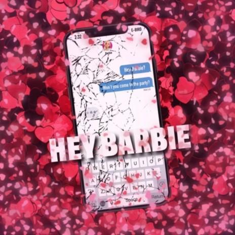 Hey Barbie ft. Jairodeo & Hxnna | Boomplay Music