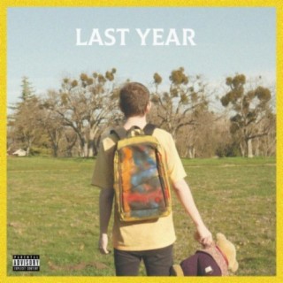 Last Year lyrics | Boomplay Music