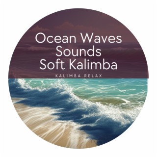 Ocean Waves Sounds: Soft Kalimba Music for Sleeping