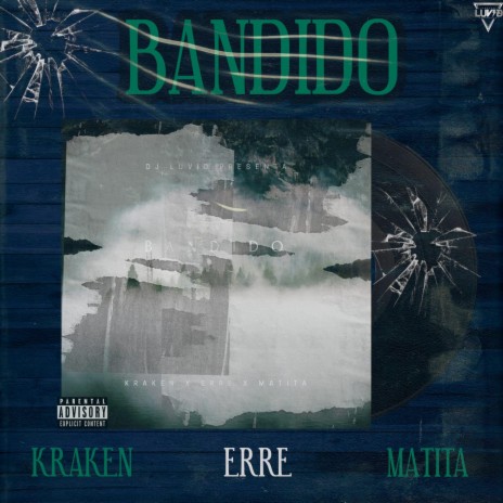 BANDIDO ft. Matita & ERRE