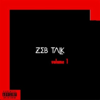Zeb Talk Volume 1