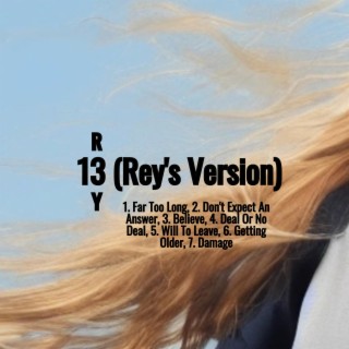 13 (Rey's Version)