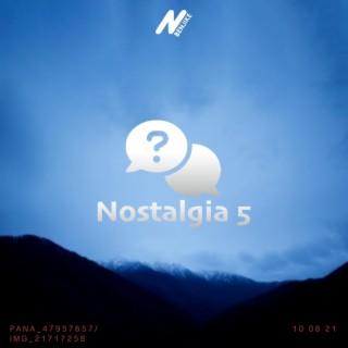 Nostalgia 5