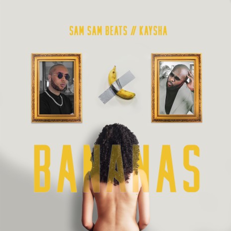 Bananas ft. Kaysha