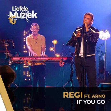 If You Go (Uit Liefde Voor Muziek) ft. Arno | Boomplay Music