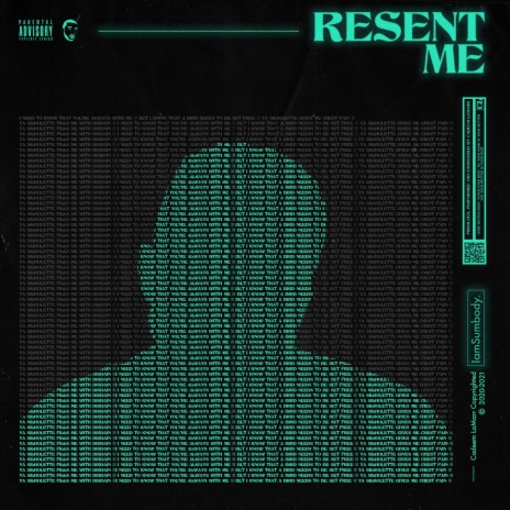 Resent Me | Boomplay Music