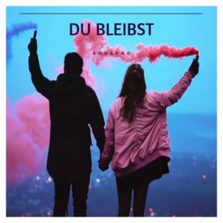 Du bleibst