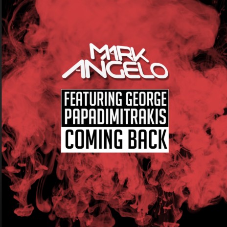 Coming Back ft. George Papadimitrakis | Boomplay Music