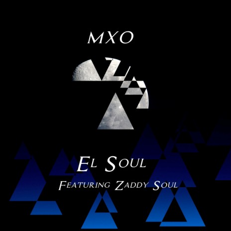 Mxo ft. Zaddy Soul | Boomplay Music