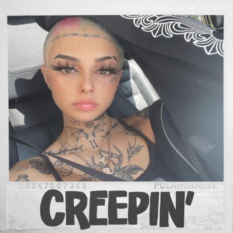 Creepin' | Boomplay Music