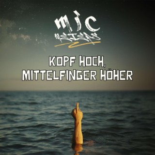 Kopf hoch, Mittelfinger höher