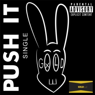 PUSH IT