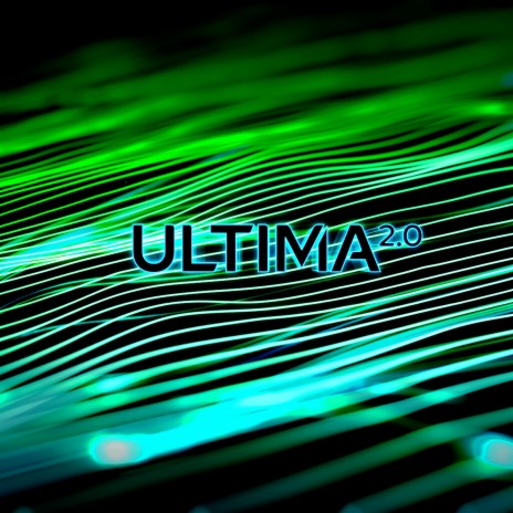 Ultima 2.0 | Boomplay Music