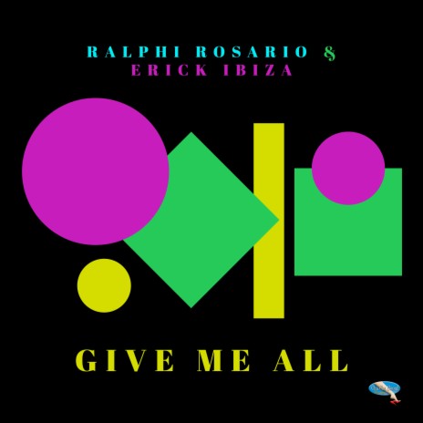 Give Me All (Tribal Tek Dub) ft. Erick Ibiza | Boomplay Music