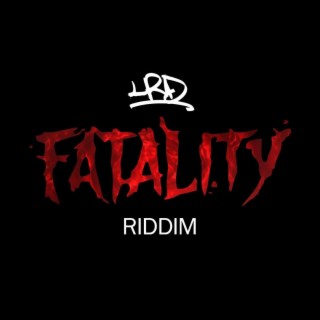 Fatality Riddim (Instrumental)