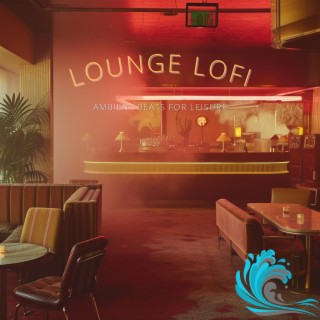 Lounge Lofi: Ambient Beats for Leisure