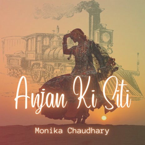 Anjan Ki Siti | Boomplay Music