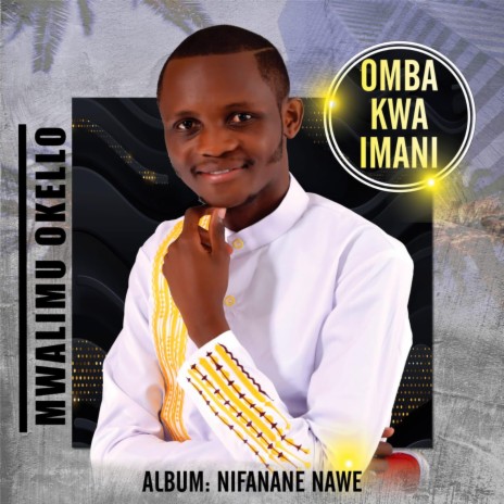 Omba kwa Imani | Boomplay Music
