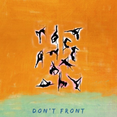 Don't Front ft. LANDEL | Boomplay Music