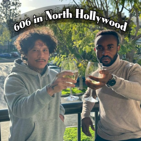 606 in north hollywood ft. Messon jay-b | Boomplay Music