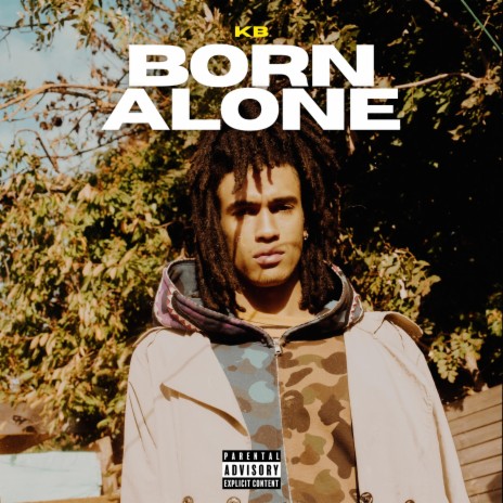 Born Alone (Die Alone) | Boomplay Music