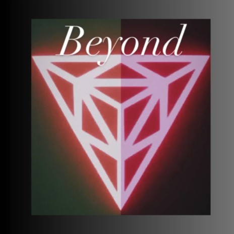 Beyond | Boomplay Music