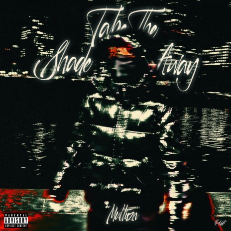 Take The Shade Away | Boomplay Music