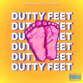 Dutty Feet (Acapella) ft. Di Royalty lyrics | Boomplay Music