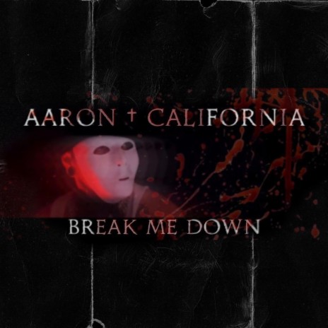 Break Me Down | Boomplay Music