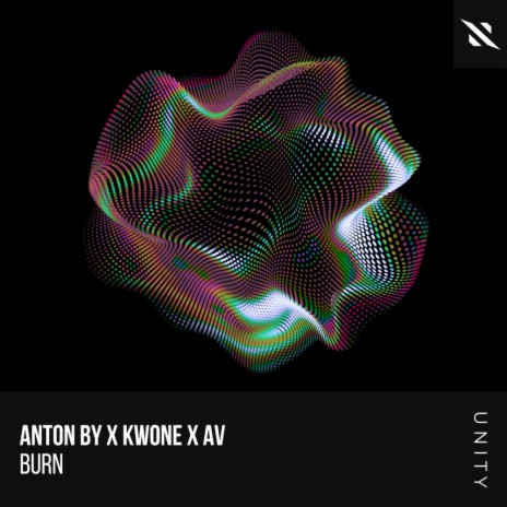 Burn ft. KWONE & AV | Boomplay Music